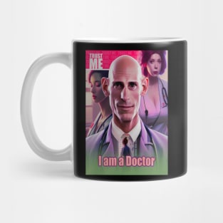 Trust me I am a doctor Mug